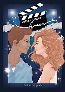 Livro Luzes, câmera... Amor.