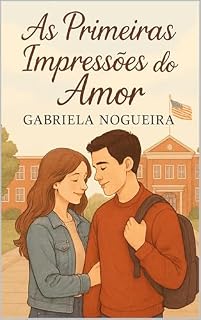Livro AS Primeiras impressões do amor