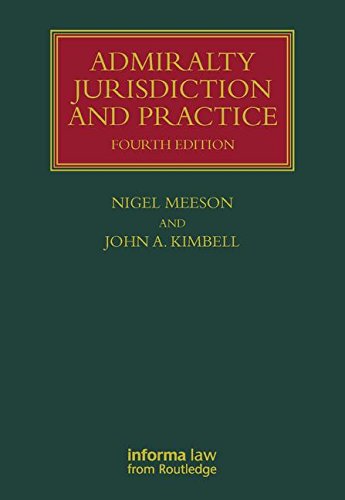 Admiralty Jurisdiction and Practice (Lloyd's Shipping Law Library)