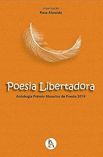 Livro Poesia Libertadora: Antologia Prêmio Absurtos de Poesia 2019