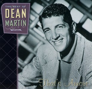 DEAN MARTIN - The Best Of Dean Martin: That