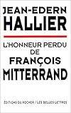 L'honneur perdu de François Mitterrand (French Edition) by 