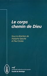 Le  corps, chemin de Dieu