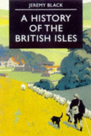 A History of the British Isles (Palgrave Essential Histories Series)