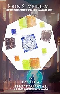 Livro A Escola Heptagonal: O segredo das Sete Salas
