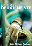 Image de Je veux une deuxième vie (French Edition)
