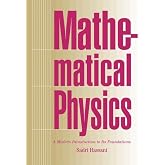 Mathematical Physics: A Modern Introduction to Its Foundations