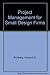 Project Management for Small Design Firms by 