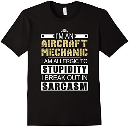 Men's Aircraft Mechanic shirt i'm an aircraft mechanic i am allerg Medium Black