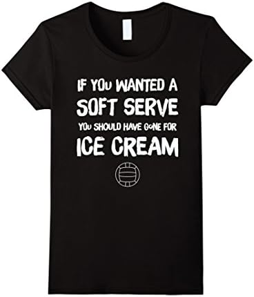 Womens If You Wanted A Soft Serve - Funny Volleyball T-Shirt XL Black