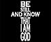 Sweet Tea Decals Be Still and Know That I Am God - 3 3/4