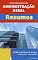 Livro Administração Geral - Resumos: Teoria e visão atual