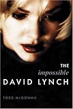 The Impossible David Lynch (Film and Culture Series)