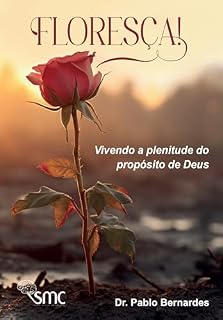 Livro Floresça: Vivendo a plenitude do propósito de Deus