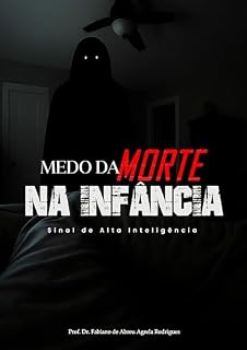 Livro Medo da Morte na Infância: Sinal de Alta Inteligência
