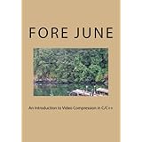 An Introduction to Video Compression in C/C++