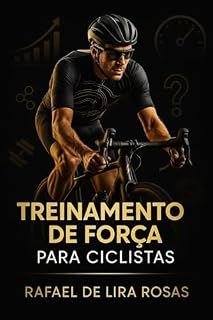 Livro Treino de Força para Ciclistas: Como Ganhar Potência no Pedal