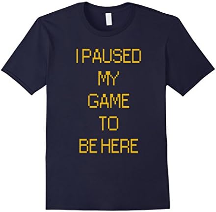 Mens I Paused My Game Funny Gaming Geek Gamer T-Shirt Medium Navy