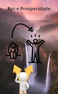 Livro Paz e Prosperidade: O Poder das Pequenas Mudanças