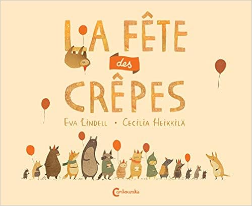 couverture de : La f&ecirc;te des cr&ecirc;pes