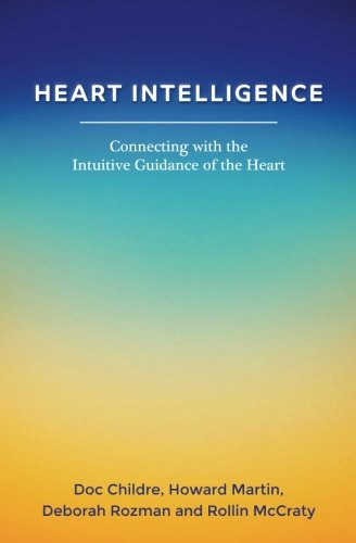 Download Heart Intelligence: Connecting with the Intuitive Guidance of the Heart Download Heart Intelligence: Connecting with the Intuitive Guidance of the Heart