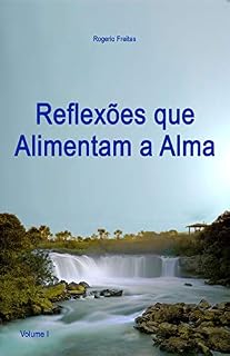 Livro Reflexões que Alimentam a Alma (Capas de Boletim Livro 1)