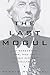 The Last Mogul: Lew Wasserman, MCA and the Hidden History of Hollywood by Dennis McDougal