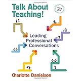 Talk About Teaching!: Leading Professional Conversations