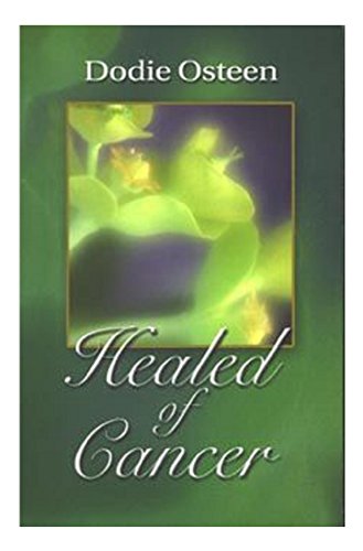 Healed of Cancer