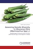 Image de Assessing Genetic Diversity in Ghanaian Okra (Abelmoschus Spp L.): Morphological Characterization of Okra (Abelmoschus spp. L) Germplasm In Ghana