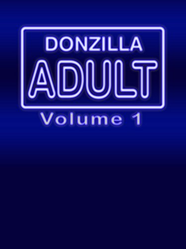 Donzilla:Adult Volume 1