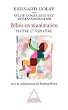 Image de BÃ©bÃ©s en rÃ©animation : NaÃ®tre et RenaÃ®tre