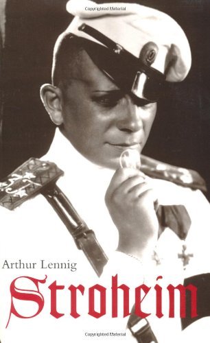 Stroheim by Arthur Lennig