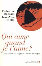 Qui aime quand je t'aime ?