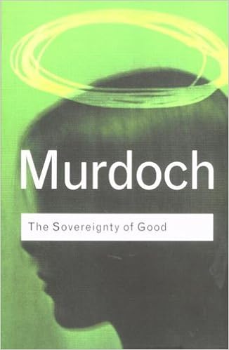 The Sovereignty Of Good Routledge Classics By Iris Murdoch 2001 05 18 Amazon Com Books