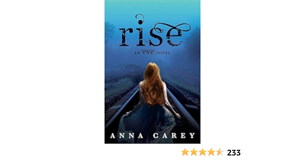 Amazon Com Rise Eve 3 9780062048585 Carey Anna Books