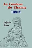 Image de La condesa de Charny (Tomo 4) (Volume 4) (Spanish Edition)