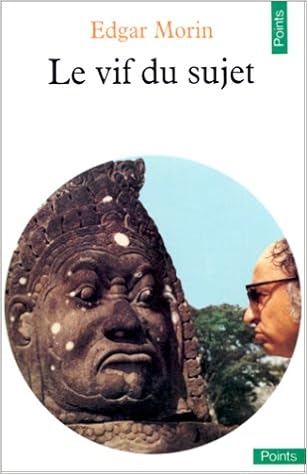 Le Vif Du Sujet Points French Edition Morin Edgar 9782020060929 Amazon Com Books