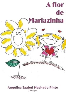 Livro A Flor De Mariazinha