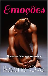 Livro Poesia: Emoções - Quando o Amor nos transcende