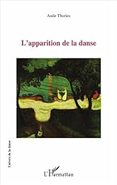 L' apparition de la danse