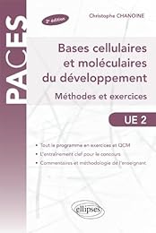 Bases cellulaires et moléculaires du développement