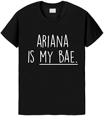 Ariana is My Bae T-Shirt Unisex