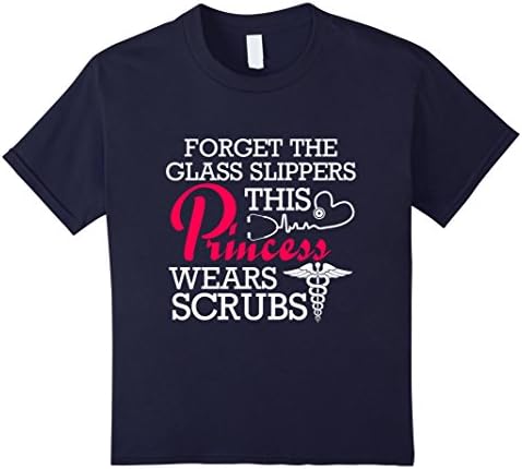 Kids Women Nurse, Forget Glass Slippers This Princess T-shirt 10 Navy
