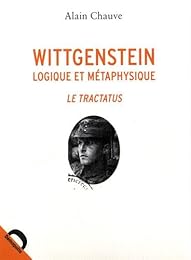 Wittgenstein, logique et métaphysique