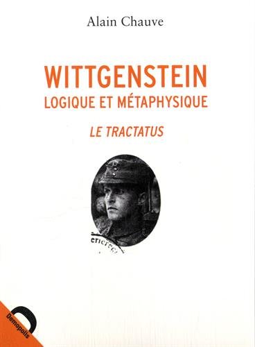 Wittgenstein, logique et métaphysique