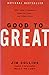 Good to Great: Why Some Companies Make the Leap... and Others Don't
