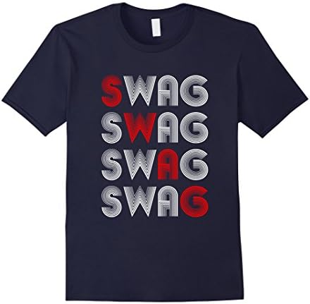 Mens Funny Swag - I Got Swag, You Got Swag, We Got Swag T Shirt XL Navy