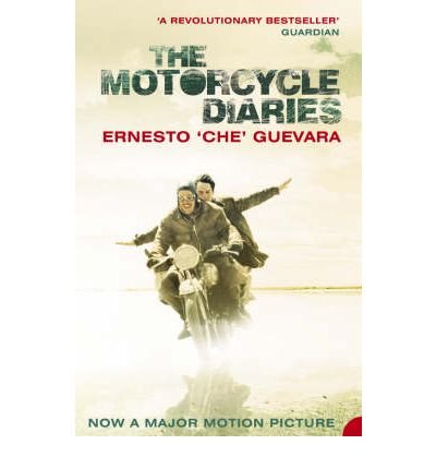 [(The Motorcycle Diaries )] [Author: Che Guevara] [Jul-2004]