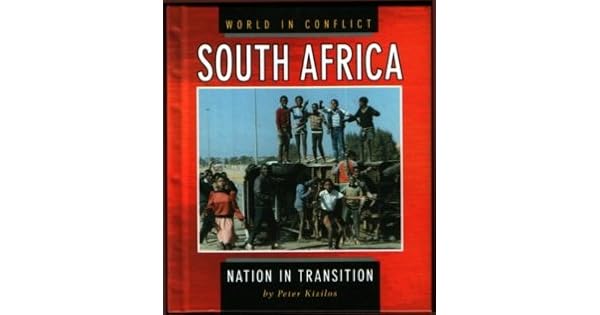 South Africa Nation In Transition By Peter Kizilos Amazonae - 